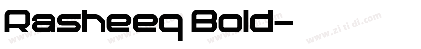 Rasheeq Bold字体转换
